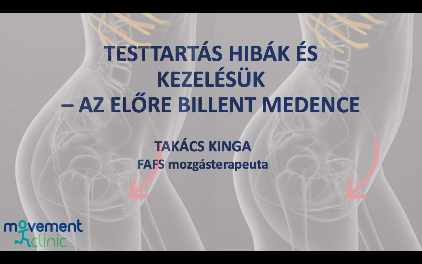 Testtartás hibák és kezelésük – az előrebillent medence